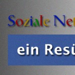 soziale-netzwerke-ein-resumee-banner